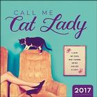 Call Me Cat Lady Wall Calendar 2017