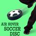 Air Hover Soccer Disc