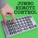 Jumbo Remote Control