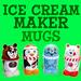 Ice Cream Maker Mugs
