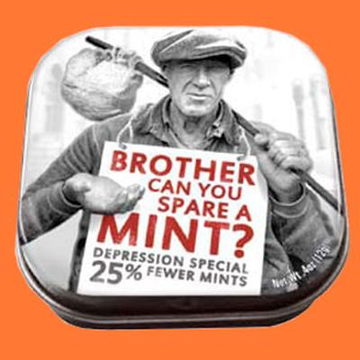 Click to get Brother Can You Spare a Mint Mints