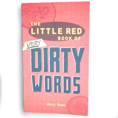Click to get Little Red Book of Very Dirty Words