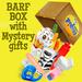 Barf Box of Mystery Gifts