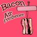 Bacon Air Freshener